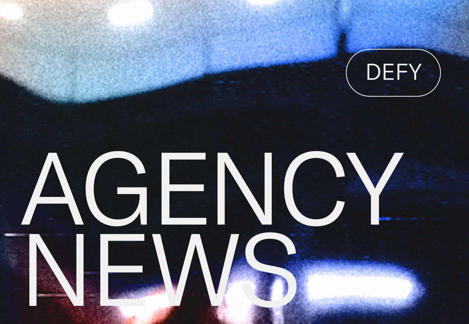 Defy Email Address Defy acquires more talent | Agency Announcements